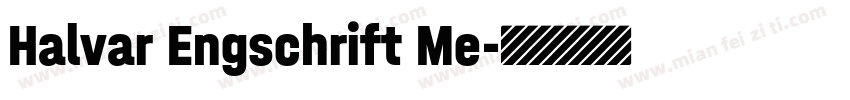 Halvar Engschrift Me字体转换
